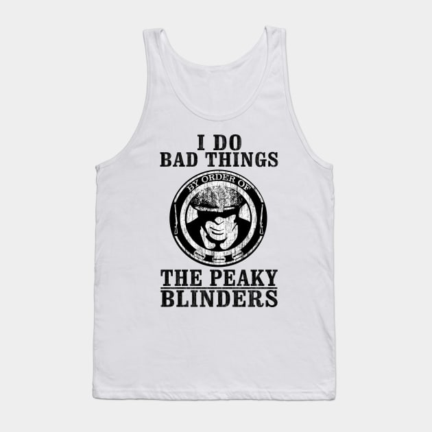 By Order Of Peaky Blinders Tank Top by KsuAnn